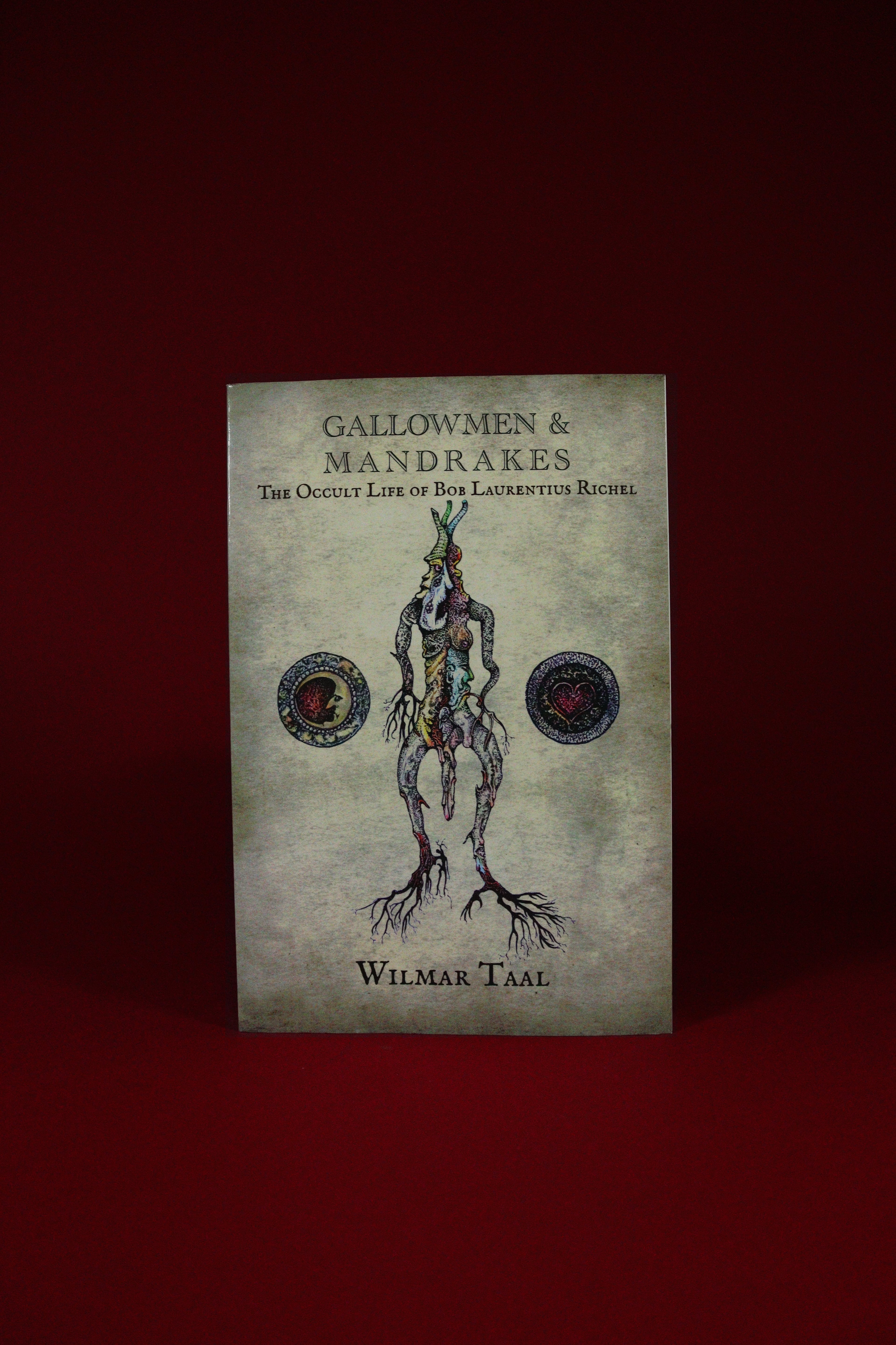 Book titled 'Gallowmen & Mandrakes' by Wilmar Taal on a red background