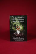 Blackthorn Whitethorn Ways Of Witchery
